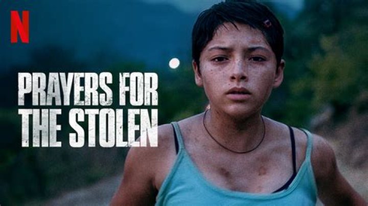What is Prayers for the Stolen on Netflix about?